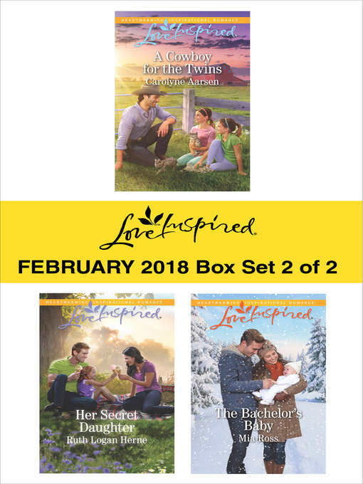 Title details for Harlequin Love Inspired February 2018--Box Set 2 of 2 by Carolyne Aarsen - Available